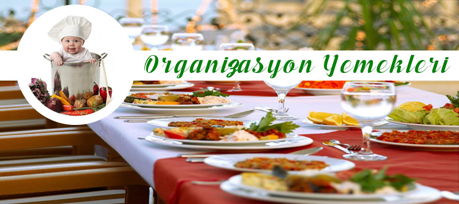 İstanbul Organizasyon Yemekleri